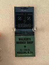 Wheeling West Virginia Walkers Barbershop Vintage Matchbook  picture