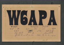 1932 Early Ham Radio (QSL) Card Call Letters W6APA From Gilroy Ca picture