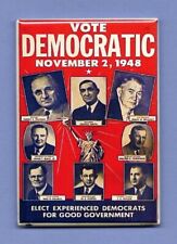 VOTE DEMOCRATIC POSTER *2X3 FRIDGE MAGNET* CAMPAIGN TRUMAN GOOD GOVERNMENT 1948 picture