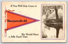 Harpersfield New York~Orange Pennant~If You Come~Have Jolly Good Time~c1913 picture