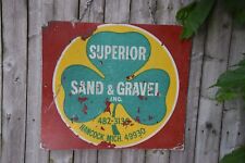 1960s SUPERIOR SAND & GRAVEL HANCOCK MICHIGAN PAINTED METAL 18x18 SIGN QUARRY picture