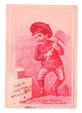 RARE c1880 New Hope Pills IXL Liniment Trade Card Boy Ax Breaking Bank President picture