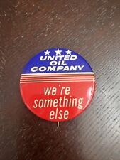 Vintage United oil company, Something Else Button/Pin picture