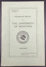 Antique 1905-1906 University of Montana President's Annual Report Missoula MT picture