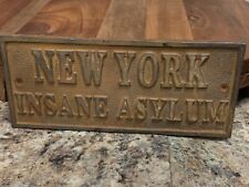 Vintage Rustic Cast Iron New York Insane Asylum Sign 8