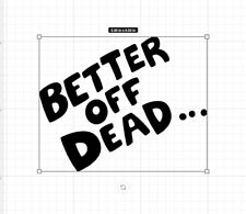 Better Off Dead, Lane Meyer, Custom Vinyl Sticker decal, Vintage  picture