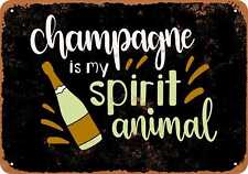Metal Sign - Champagne Is My Spirit Animal (BLACK) -- Vintage Look picture