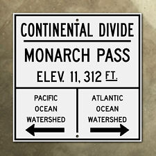 Colorado Monarch Pass continental divide highway guide marker road sign 1948 16