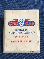 Vtg Growers Ammonia Gas Clip Wall Mount Shafter California Adfvertising 689A picture