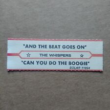 THE WHISPERS And The Beat Goes On JUKEBOX STRIP Record 45 rpm 7
