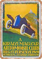 METAL SIGN - 1920 Royal Hungarian Automobile Club Hillclimb Race Vintage Ad picture