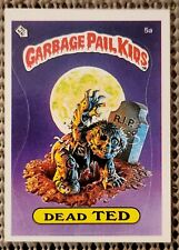 DEAD TED: 1985 Topps Garbage Pail Kids 1st Series 1 (MATTE back) GPK OS1 #5a picture