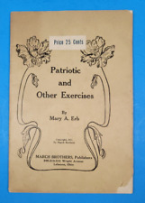  4th of July Patriotic & Other Exercises WWI 1918 USA Mary A. Erb Antique picture