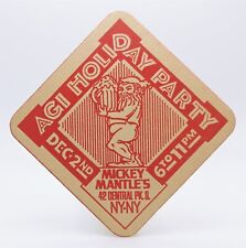 Vintage Beer Coaster AGI Holiday Party Mickey Mantles New York New York-S346 picture