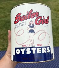 Vintage SAILOR GIRL Brand Seafood 1 GALLON Tin Oysters Can Embossed NJ 210 picture
