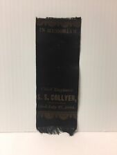 1884 Antique -- In Memoriam Ribbon -- Chief Engineer S.S. Collyer -- 