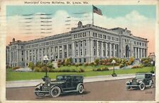 Municipal Courts Building in St. Louis, MO 1923 posted with cars postcard picture