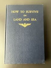 Vintage 1956 How to Survive on Land and Sea, Individual Survival, 2nd Rev. Ed. picture