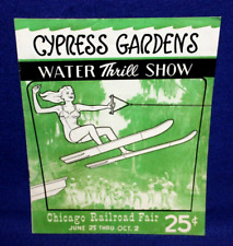 CYPRESS GARDENS Water Thrill Show Chicago Railroad Fair June 25 thru Oct 2, 1949 picture