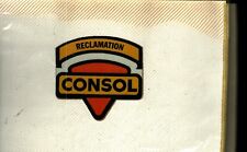 RARE 1ST PRINTING CONSOL RECLAMATION SHIELD CONSOL COAL MINING STICKER # 1226 picture