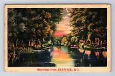 Fenwick MD-Maryland, General Greeting, Country River, Vintage c1939 Postcard picture