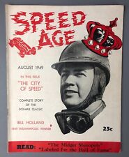 Speed Age Magazine August 1949 * Indianapolis 500 Bill Holland picture