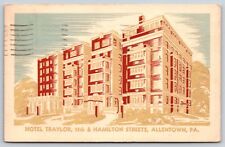 Hotel Traylor 15th & Hamilton Streets Allentown Pennsylvania~PM 1939 Linen PC picture
