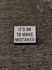 Its okay to make mistakes Pin picture