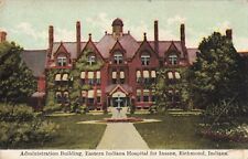 Administration Building Eastern Indiana Insane Hospital Richmond IN 1913 PC picture