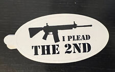 I PLEAD THE 2nd Amendment sticker decal black rifle car window bumper second picture