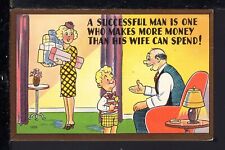 Postcard - Comic - Make More Money Than His Wife Can Spend picture