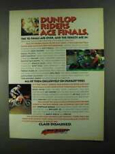 1993 Dunlop Tires Ad - Riders Ace Finals picture