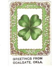 c1910 Greetings From Coalgate Oklahoma OK Four Leafed Clover Postcard Embossed picture