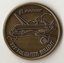 2008 BOEING 777 FREIGHTER ROLLOUT COMMEMORATIVE CHALLENGE COIN THE FUTURE IS NOW picture