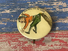 ORIGINAL ANTIQUE 1890's SPANISH AMERICAN WAR NOW WILL YOU BE GOOD BUTTON PINBACK picture