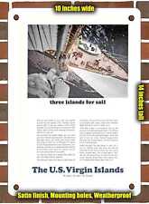 METAL SIGN - 1965 Three Islands for Sail the US Virgin Islands - 10x14 Inches picture