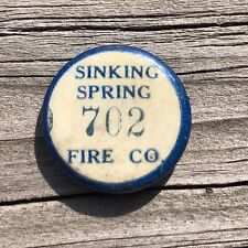 Vintage Antique Sinking Spring PA Fire Company 702 Button Badge Pin Pinback G3 picture