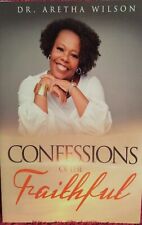 Confessions Of The Faithful By Dr. Aretha Wilson  Paperback *SKU3-5* picture