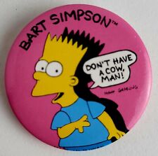 Vintage 1989 Bart Simpson “Don’t Have A Cow, Man” 1.5” Button Simpsons Pinback picture