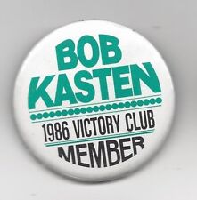 Robert Kasten Wisconsin (R) US Senator 1980-92 political pin button Victory Club picture