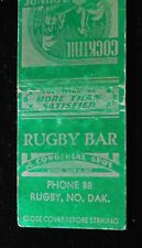 1940s Rugby Bar A Congenial Spot Phone 88 Rugby ND Pierce Co Matchbook picture