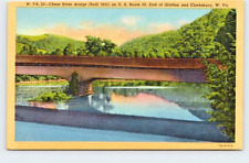 Postcard WV, Clarksburg & Grafton Cheat River Bridge on U S 50, Built 1835 picture
