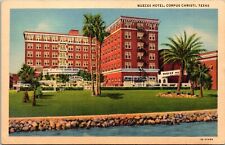 Vintage CORPUS CHRISTI, Texas Postcard NUECES HOTEL Curteich Linen picture