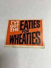 Wheaties “I’ve  Got The Eaties For Wheaties” Vintage Unused Orange 3x4 Sticker picture