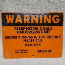 CONTEL Warning Buried Telephone Cable Fibergla Sign Continental Telephone System picture