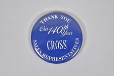 RARE CROSS Pen/Pencil Company 140th Year Sales Representative Pinback Button picture