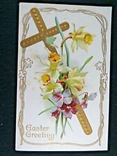 Antique Postcard Easter Greeting Embossed Gold Cross Daffodils Violets B7193 picture