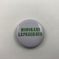 HONORARY LEPRECHAUN, ST. Patricks Day ~ Vintage Button Pinback picture