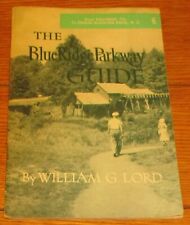1963  The Blue Ridge Parkway Guide by William G. Lord  62 Pages picture