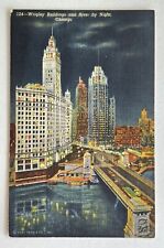 Vintage Postcard Wrigley Buildings & River At Night, Chicago, IL DB Unposted picture